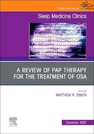 A review of PAP therapy for the treatment of OSA, An Issue of Sleep Medicine Clinics | مروری بر پاپ درمانی برای درمان OSA ، مسئله کلینیک های پزشکی خواب